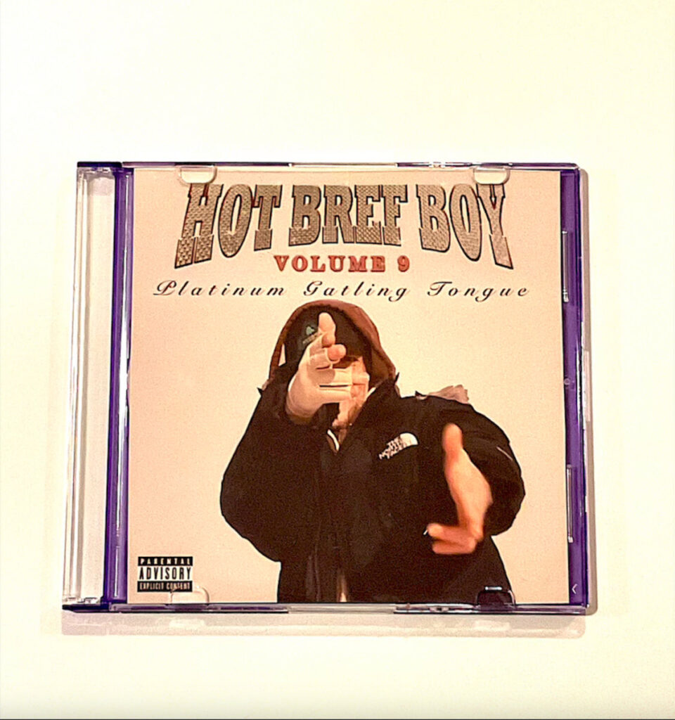 Hot Bref Boy Vol. 9: PLATINUM GATLING TONGUE - CD